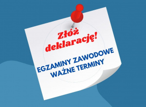 ilustracja informacyjna o terminie złożenia deklaracji egzaminu zawodowego
